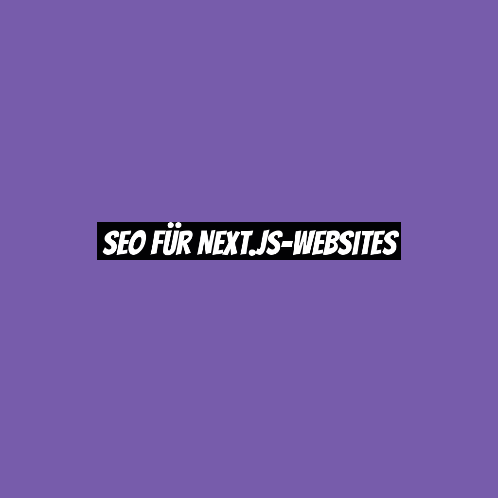 SEO für Next.js-Websites