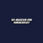 SEO-Migration ohne Rankingverlust